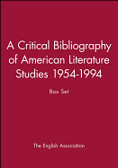 A Critical Bibliography of American Literature Studies 1954-1994: Box Set