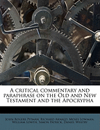 A Critical Commentary and Paraphrase on the Old and New Testament and the Apocrypha Volume 3