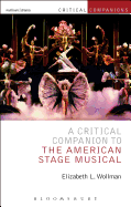 A Critical Companion to the American Stage Musical