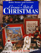 A Cross-Stitch Christmas: Gifts to Cherish - Better Homes and Gardens