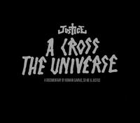 A Cross the Universe - Justice