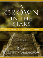 A Crown in the Stars - Barnett-Gramckow, Kacy