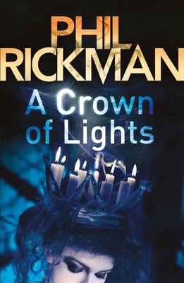 A Crown of Lights - Rickman, Phil