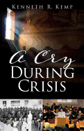 A Cry During Crisis