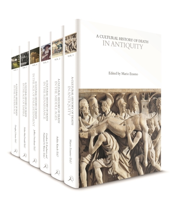A Cultural History of Death: Volumes 1-6 - Davies, Douglas (Editor)