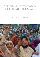 A Cultural History of Women in the Modern Age