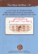 A Culture of Translation: British and Irish Scholarship in the Gennadius Library (1740-1840)