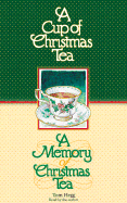 A Cup of Christmas Tea/A Memory of Christmas Tea