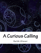 A Curious Calling