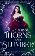 A Curse of Thorns and Slumber