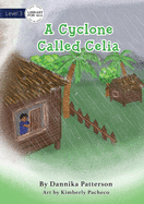 A Cyclone Called Celia