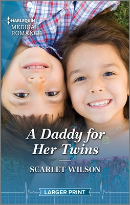 A Daddy for Her Twins - Wilson, Scarlet