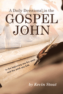 A Daily Devotional in the Gospel of John