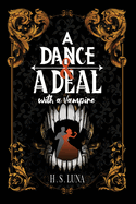 A Dance and a Deal With a Vampire