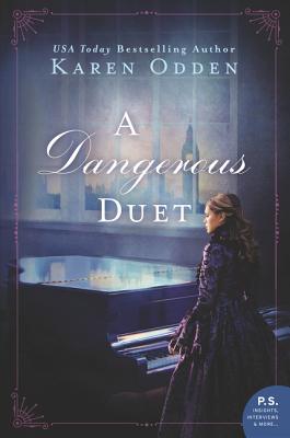 A Dangerous Duet: A Novel - Odden, Karen