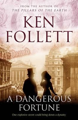 A Dangerous Fortune - Follett, Ken
