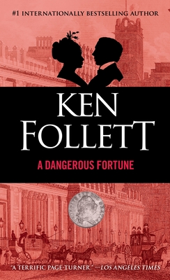 A Dangerous Fortune - Follett, Ken