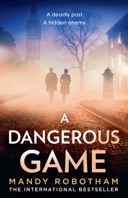 A Dangerous Game - Robotham, Mandy