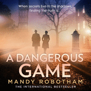 A Dangerous Game