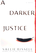 A Darker Justice