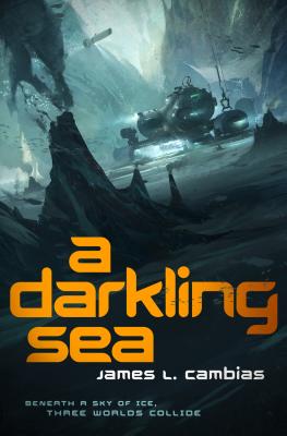 A Darkling Sea - Cambias, James L