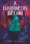 A Darkness Below