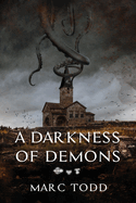 A Darkness of Demons: A witch's story of survival