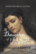 A Daughter of Francis Martin