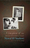 A Daughter of Isis: The Early Life of Nawal El Saadawi