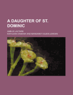 A Daughter of St. Dominic; Amelie Lautard