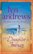 A Daughter's Journey: A compelling and atmospheric saga of love and ambition