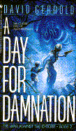 A Day for Damnation - Gerrold, David