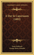 A Day in Capernaum (1892)