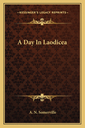 A Day in Laodicea