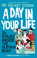 A Day in Your Life: 24 Hours Inside the Human Body