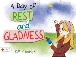 A Day of Rest and Gladness