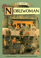 A Day with a Noblewoman
