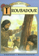 A Day with a Troubadour
