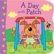 A Day with Patch - Curry, Peter