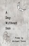 A Day Without Sun