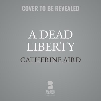 A Dead Liberty - Aird, Catherine, pse