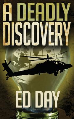 A Deadly Discovery: A Thriller - Day, Ed, Ba, Bm, Bch, DM, Mrcpsych