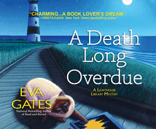 A Death Long Overdue: A Lighthouse Library Mystery