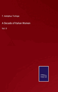 A Decade of Italian Women: Vol. II