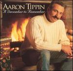 A December to Remember - Aaron Tippin