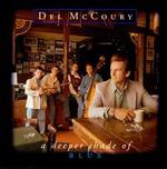 A Deeper Shade of Blue - Del McCoury