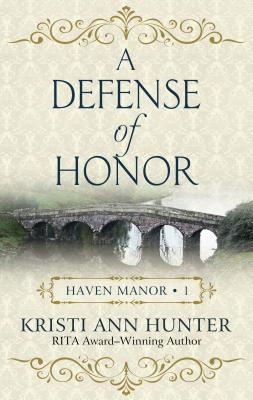 A Defense of Honor - Hunter, Kristi Ann