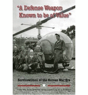 A Defense Weapon Known to be of Value: Servicewomen of the Korean War Era