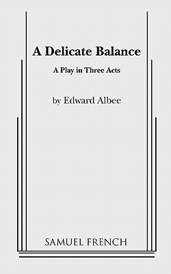 A Delicate Balance - Albee, Edward