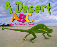 A Desert ABC: An Alphabet Book